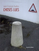Choses lues - Jean-François Guillon