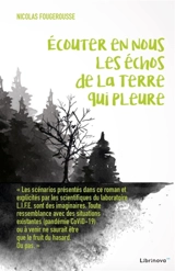 Ecouter en nous les échos de la Terre qui pleure - Nicolas Fougerousse