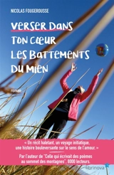 Verser dans ton coeur les battements du mien - Nicolas Fougerousse