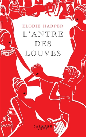 L'antre des louves - Elodie Harper