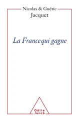La France qui gagne - Nicolas Jacquet