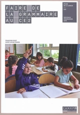 Faire de la grammaire au CE2 : étude de la langue, CE2 : nouveaux programmes 2018 - Françoise Picot