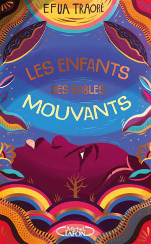 Les enfants des sables mouvants - Efua Traoré