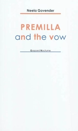 Premilla and the vow - Neela Govender