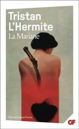 La Mariane - Tristan L'Hermite