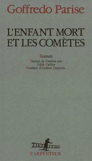 L'enfant mort et les comètes - Goffredo Parise
