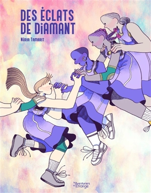 Des éclats de diamant - Nuria Tamarit