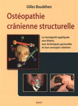Ostéopathie crânienne structurelle - Gilles Boudéhen