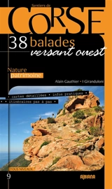 38 balades versant ouest : nature, patrimoine : cartes détaillées, infos pratiques, itinéraires pas à pas - Alain Gauthier