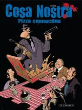 Cosa nostra. Vol. 3. Pizza connection - Clarke