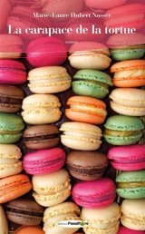 La carapace de la tortue - Marie-Laure Hubert Nasser