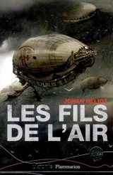 Les Fils de l'air - Johan Heliot