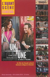 Avant-scène cinéma (L'), n° 636. Un + une : un film de Claude Lelouch : scénario intégral et dossier - Claude Lelouch