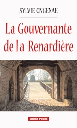 La gouvernante de la Renardière - Sylvie Ongenae