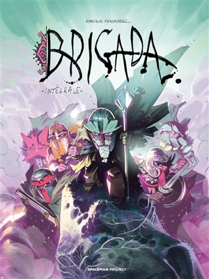 Brigada : intégrale - Enrique Fernandez