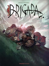 Brigada. Vol. 1 - Enrique Fernandez