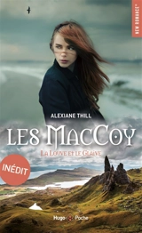Les MacCoy. Vol. 3. La louve et le glaive - Alexiane Thill