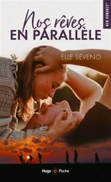 Nos rêves en parallèle - Elle Séveno