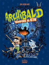 Archibald. Vol. 2. Vampire & Cie - Hyun-Min Kim