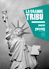 La grande tribu - Youenn Gwernig