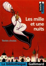 Les mille et une nuits : textes choisis