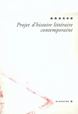 Projet d'histoire littéraire contemporaine - Louis Aragon