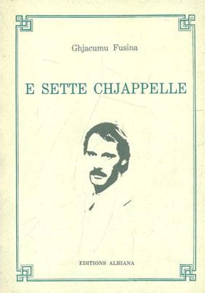 E sette chjappelle - Jacques Fusina