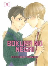 Bokura no negai. Vol. 3 - Kotetsuko Yamamoto