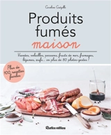 Produits fumés maison - Caroline Guezille