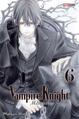 Vampire knight : mémoires. Vol. 6 - Matsuri Hino