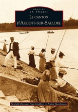 Le canton d'Argent-sur-Sauldre - Michèle Dassas