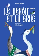 Le héron et la grue - Alekseï Nikolaïevitch Tolstoï