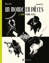 Un monde en pièces. Vol. 2. Noir comme neige - Gaspard Gry