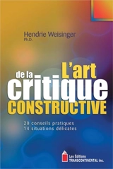 L'art de la critique constructive - Weisinger, Hendrie