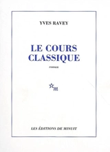 Le cours classique - Yves Ravey