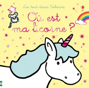 Où est ma licorne ? - Fiona Watt