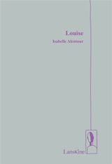 Louise - Isabelle Alentour