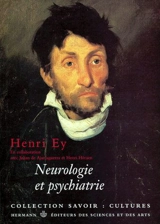 Neurologie et psychiatrie - Henri Ey