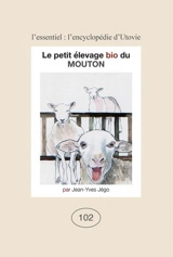 Le petit élevage bio du mouton - Jean-Yves Jégo