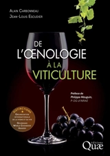 De l'oenologie à la viticulture - Alain Carbonneau