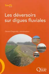 Les déversoirs sur digues fluviales