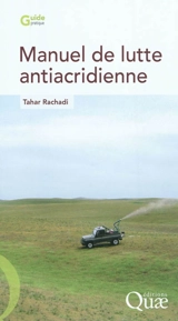 Manuel de lutte antiacridienne - Tahar Rachadi