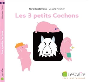 Les 3 petits cochons - Noro Rakotomalala