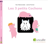 Les 3 petits cochons - Noro Rakotomalala