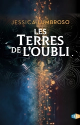 Les Terres de l'Oubli. Vol. 1 - Jessica Lumbroso