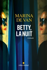 Betty, la nuit - Marina de Van