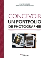 Concevoir un portfolio de photographie - Sylvie Hugues