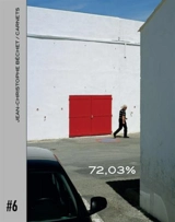 Carnets. Vol. 6. 72,03 % - Jean-Christophe Béchet