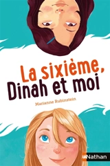 La sixième, Dinah et moi - Marianne Rubinstein