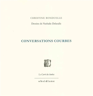 Conversations courbes - Christine Bonduelle